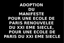 Adoption à PARIS le 23 Octobre 2020 du Manifeste pour une Ecole de PARIS 