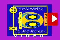 VIDÉO 3e JOURNEE MONDIALE DES STYLES ARTISTIQUES 2024