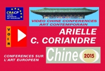 VIDEO DE PRESENTATION ARTISTES EN CHINE (CONFERENCES): ARIELLE ainsi que C. CORIANDRE 