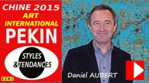 VIDEO PRESENTATION A PEKIN 2015 DANIEL AUBERT PEINTRE CONTEMPORAIN