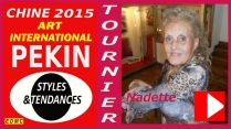 VIDEO PRESENTATION A PEKIN 2015 NADETTE TOURNIER, PEINTRE 